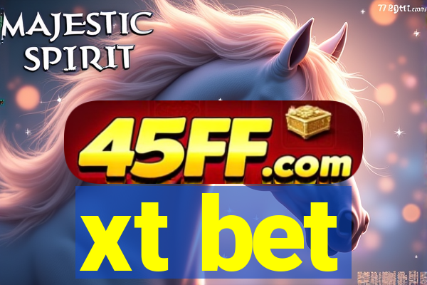 xt bet